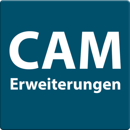 Unsere CAM Erweiterungen