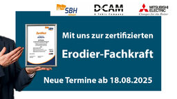 Zertifizierte Erodier-Fachkraft